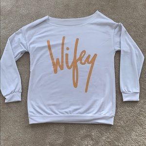Wifey Sweatshirt